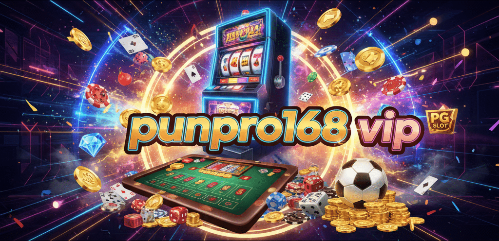 punpro168 vip